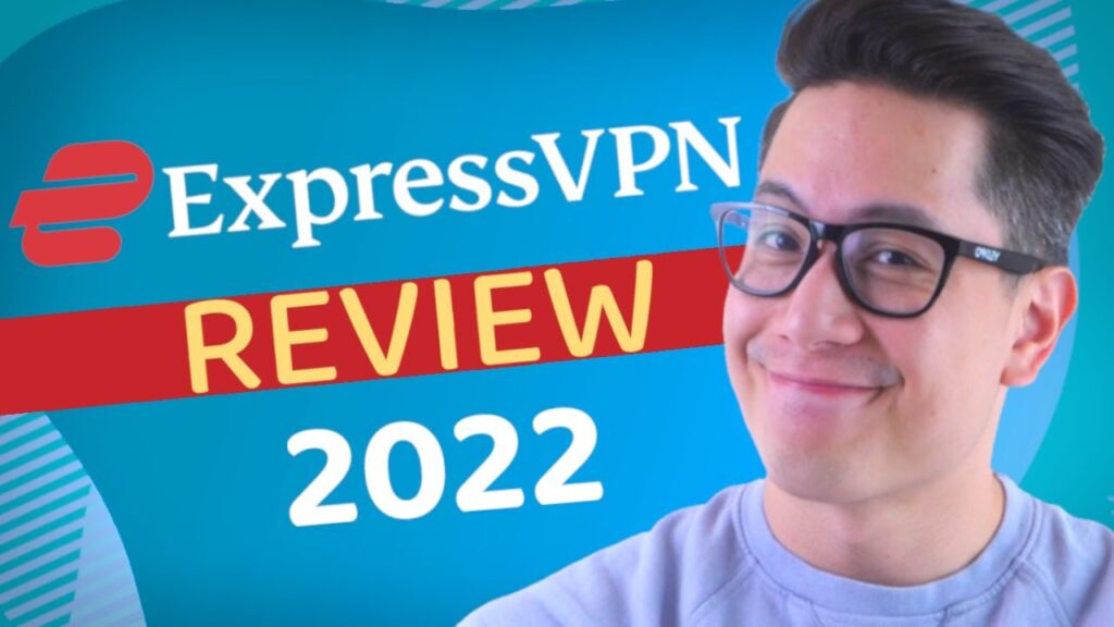 ExpressVPN review 2022 | Should you trust this VPN? All Pros & Cons