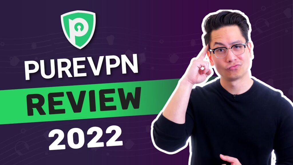PureVPN review 2022 | Should YOU consider this VPN provider?